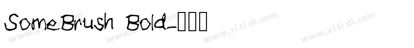 SomeBrush Bold字体转换